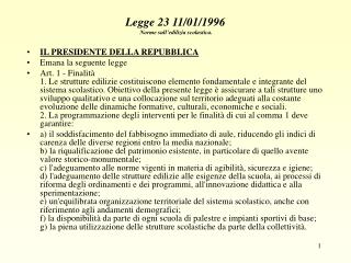 Legge 23 11/01/1996 Norme sull’edilizia scolastica.