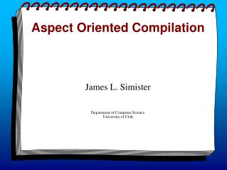 Aspect Oriented Compilation