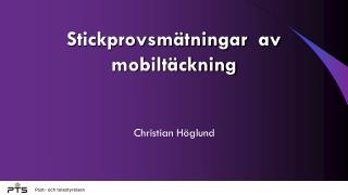 Stickprovsmätningar av mobiltäckning