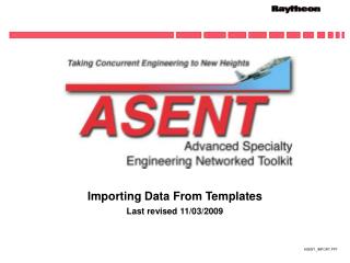 Importing Data From Templates Last revised 11/03/2009