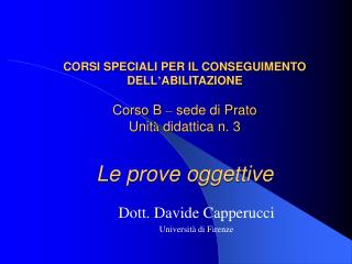 Dott. Davide Capperucci Università di Firenze