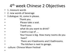 4 th week Chinese 2 Objectives
