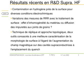 Résultats récents en R&amp;D Supra. HF