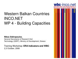 Western Balkan Countries INCO.NET WP 4 - Building Capacities