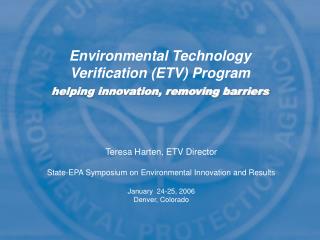 Environmental Technology Verification (ETV) Program helping innovation, removing barriers