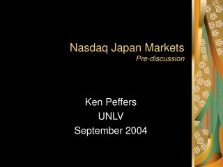 Nasdaq Japan Markets Pre-discussion