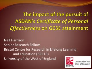 The impact of the pursuit of ASDAN’s Certificate of Personal Effectiveness on GCSE attainment