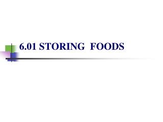 6.01 STORING FOODS