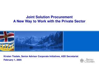 Joint Solution Procurement A New Way to Work with the Private Sector