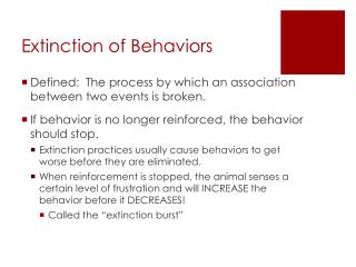 Extinction of Behaviors