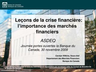 Leçons de la crise financière: l’importance des marchés financiers