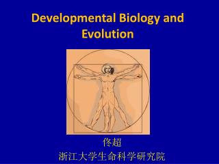 Developmental Biology and Evolution