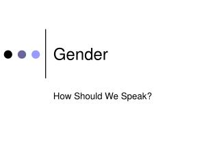 Gender