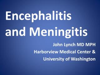 John Lynch MD MPH Harborview Medical Center &amp; University of Washington