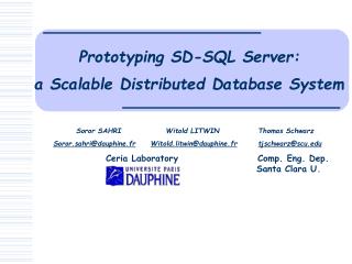 Prototyping SD-SQL Server: a Scalable Distributed Database System