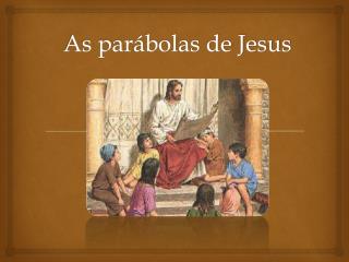 As parábolas de Jesus