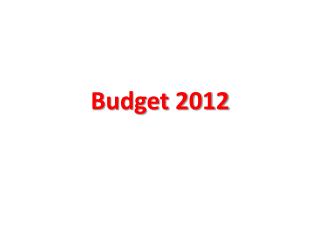 Budget 2012