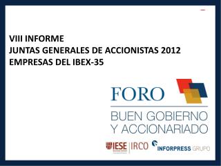 VIII INFORME JUNTAS GENERALES DE ACCIONISTAS 2012 EMPRESAS DEL IBEX-35