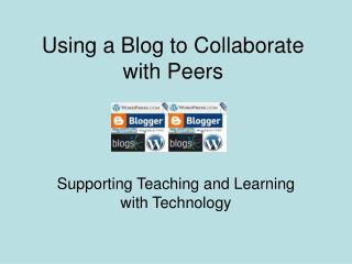 Using a Blog to Collaborate with Peers