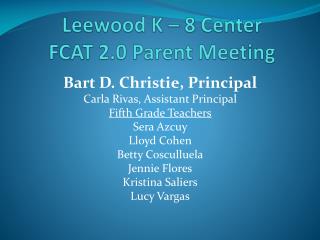 Leewood K – 8 Center FCAT 2.0 Parent Meeting