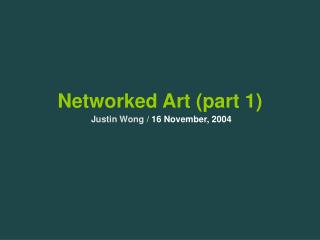 Networked Art (part 1)