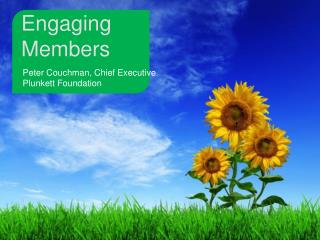 Engaging Members