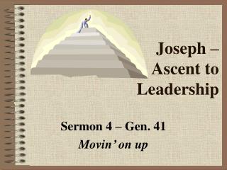 Joseph – Ascent to Leadership