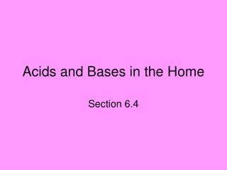 Acids and Bases in the Home