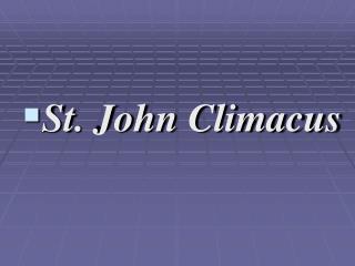 St. John Climacus