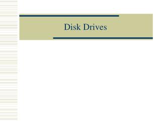 Disk Drives