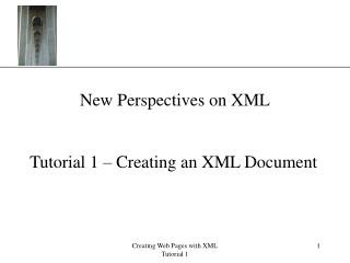 New Perspectives on XML