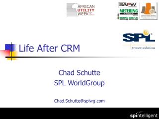 Life After CRM