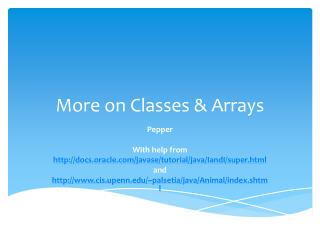 More on Classes &amp; Arrays