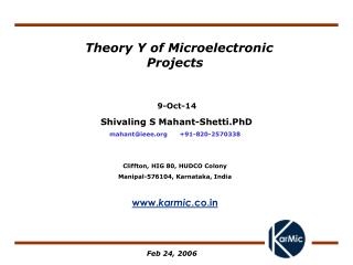 Theory Y of Microelectronic Projects 9-Oct-14 Shivaling S Mahant-Shetti.PhD