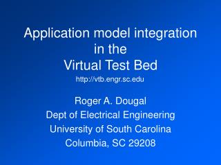 Application model integration in the Virtual Test Bed