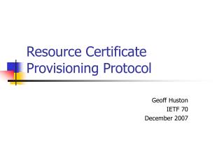 Resource Certificate Provisioning Protocol