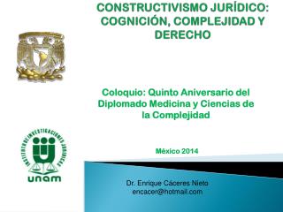 CONSTRUCTIVISMO JURÍDICO: COGNICIÓN, COMPLEJIDAD Y DERECHO