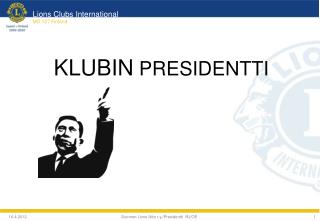 KLUBIN PRESIDENTTI