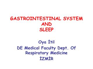 GASTROINTESTINAL SYSTEM AND SLEEP