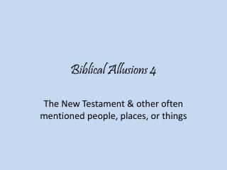 Biblical Allusions 4