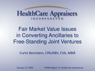 Fair Market Value Issues in Converting Ancillaries to Free-Standing Joint Ventures