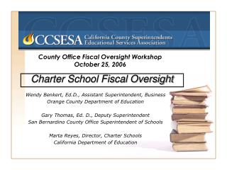 County Office Fiscal Oversight Workshop October 25, 2006