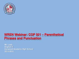 WREN Webinar: COP 5 01 – Parenthetical Phrases and Punctuation