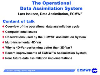 The Operational Data Assimilation System