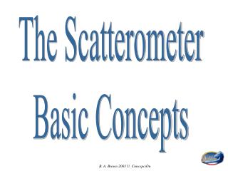 The Scatterometer Basic Concepts
