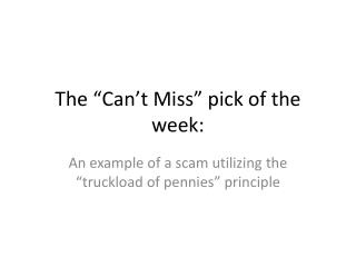 The “Can’t Miss” pick of the week: