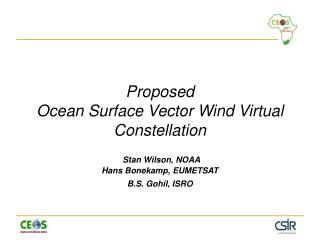 Proposed Ocean Surface Vector Wind Virtual Constellation