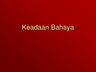 Keadaan Bahaya