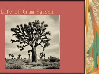 Life of Gram Parson