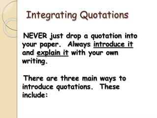 Integrating Quotations